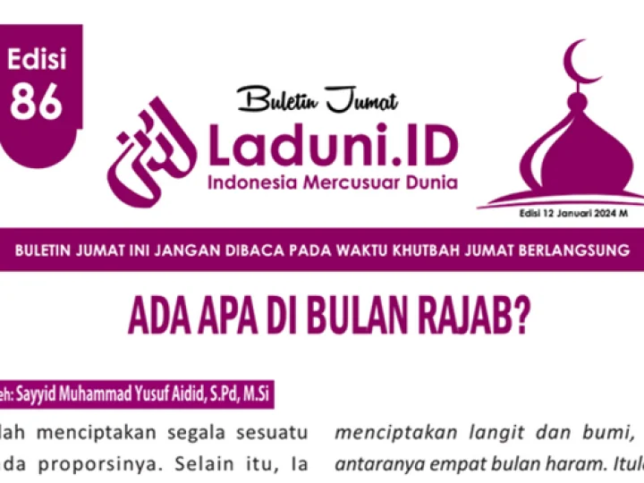 Buletin Jumat Laduni.ID Edisi 86: Ada Apa di Bulan Rajab