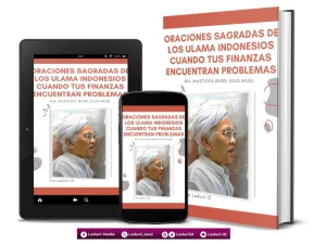 Oraciones Sagradas de los Ulama Indonesios Cuando tus Finanzas Encuentran Problemas de KH. Mustofa Bisri