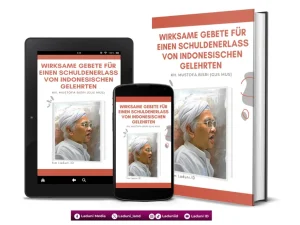 Wirksame Gebete für einen Schuldenerlass von indonesischen Gelehrten von KH. Mustofa Bisri