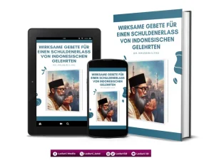 Wirksame Gebete für einen Schuldenerlass von indonesischen Gelehrten von KH. Khusein Ilyas