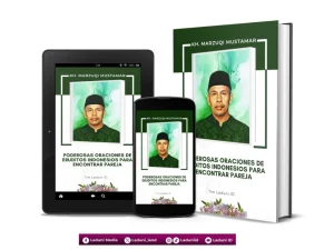 Poderosas Oraciones de Eruditos Indonesios Para Encontrar Pareja de KH. Marzuqi Mustamar