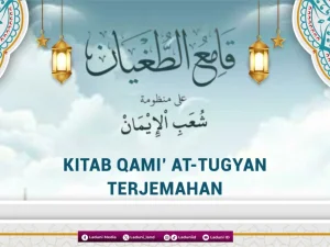 Terjemah Kitab Qami' At-Tugyan Bab Mukadimah Karya Syekh Muhammad Nawawi bin Umar Al-Bantani