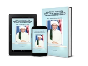 Praktische Gebete für Kinder, um Fromm zu Werden, von Indonesischen Ulama von KH. Muhammad Zaini