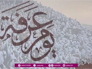 Hari Arafah Adalah Momentum yang Penuh Ampunan, Kebanggaan, dan Kekalahan Iblis