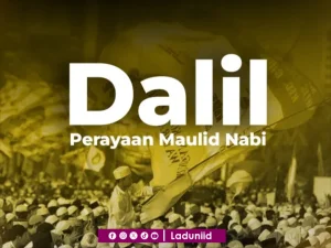 Dalil Perayaan Maulid Nabi Muhammad SAW