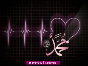 Tanda-Tanda Seseorang Mencintai Nabi Muhammad SAW