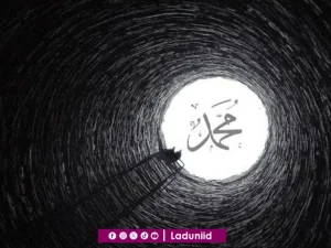 Refleksi Pengorbanan Rasulullah SAW Demi Umatnya