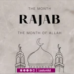 Menyelisik Kesucian Bulan Rajab, Antara Kesalehan dan Pemalsuan Hadis