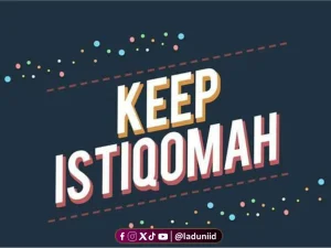 Khutbah Jumat: Istiqomah Sebagai Konsep Diri dalam Membentuk Karakter Seorang Muslim